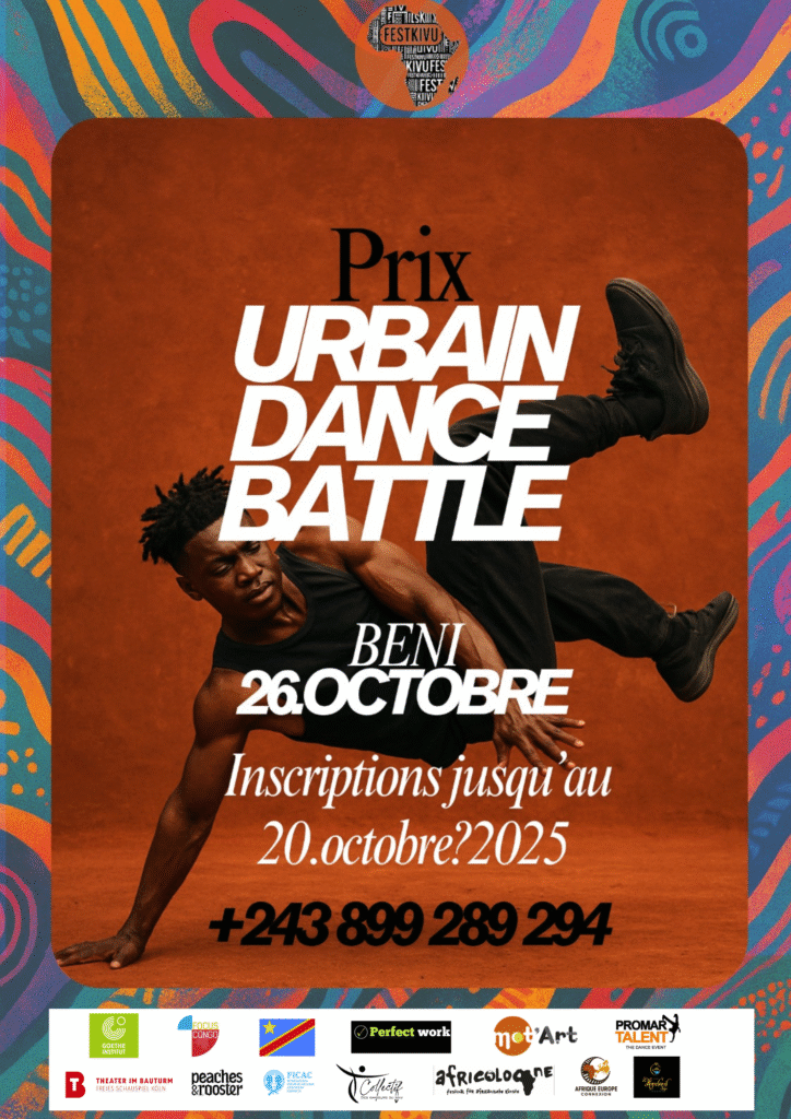 a rue devient scène. Les corps racontent ce que les mots taisent.  Au Festival du Kivu 7e édition, la danse urbaine prend la parole.Entre rythmes, énergie et engagement, les jeunes du Kivu font vibrer leurs rêves au cœur du Prix Danse Urbaine 2025.C’est plus qu’une compétition : c’est une célébration de la force, de la créativité et de la liberté. 💥 Deviens le ou la gagnant·e de cette compétition !
📲 Inscris-toi dès maintenant en envoyant ton nom et ta vidéo au numéro indiqué sur l’affiche.

Parce qu’ici, danser, c’est résister. Créer, c’est exister